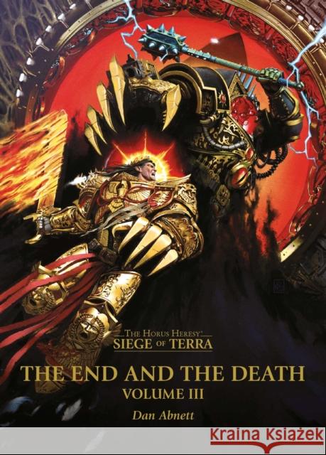 The End and the Death: Volume III Dan Abnett 9781836091653 Games Workshop - książka