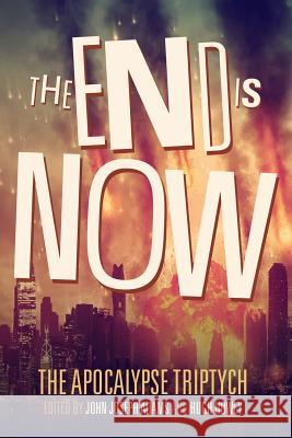 The End is Now Ford, Jamie 9781497484375 Createspace - książka