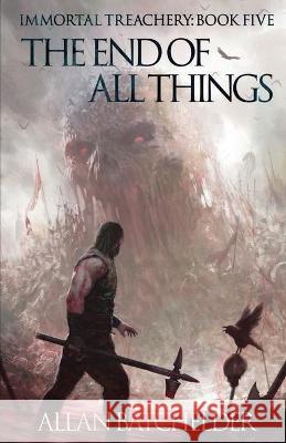 The End of All Things Allan Batchelder 9781952979590 Mystique Pres - książka