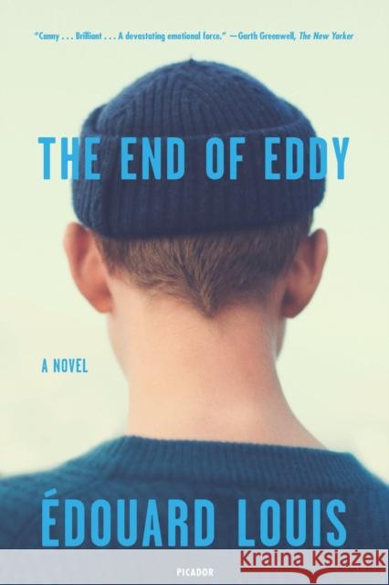 The End of Eddy Edouard Louis Michael Lucey 9781250619273 Picador USA - książka