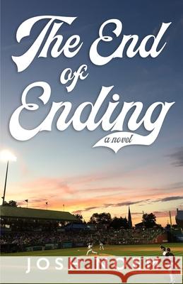 The End of Ending Josh Noem 9798649456685 Independently Published - książka