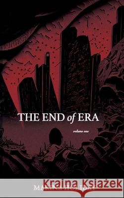 The End of Era Marina Holiday 9798986409733 R. R. Bowker - książka