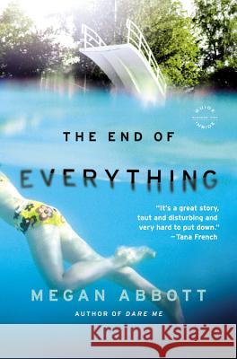 The End of Everything Megan Abbott 9780316097826 Reagan Arthur Books - książka