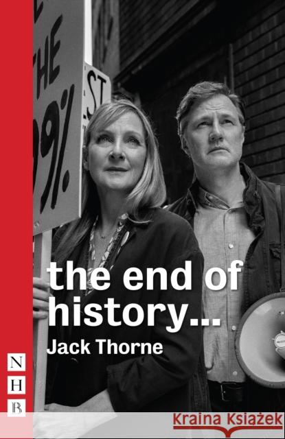 The End of History... Thorne, Jack 9781848428362 Nick Hern Books - książka