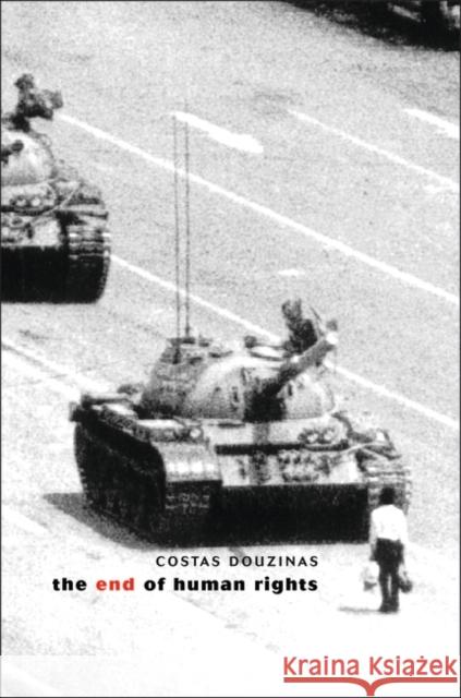 The End of Human Rights Douzinas, Costas 9781841130002 Hart Publishing (UK) - książka