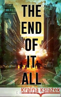 The End of It All Cai Feasby 9781919323305 Cat Reads Fiction - książka