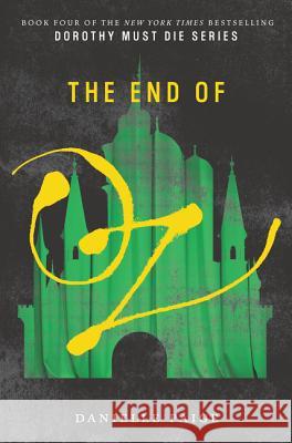 The End of Oz Danielle Paige 9780062423771 HarperCollins - książka