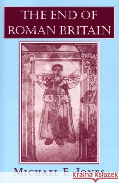 The End of Roman Britain: Sexual Rights and the Transformation of American Liberalism Jones, Michael E. 9780801427893 Cornell University Press - książka