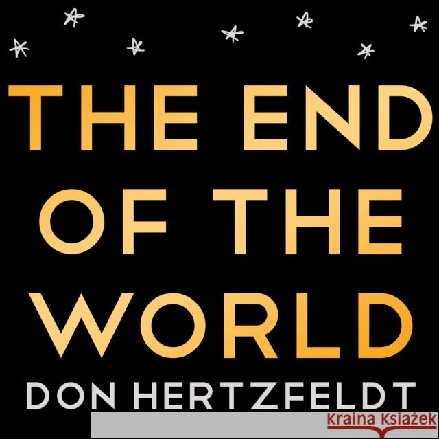 The End of the World Don Hertzfeldt 9781984855350 Random House - książka