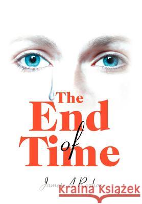 The End Of Time James Rozhon 9780595653270 Writer's Showcase Press - książka