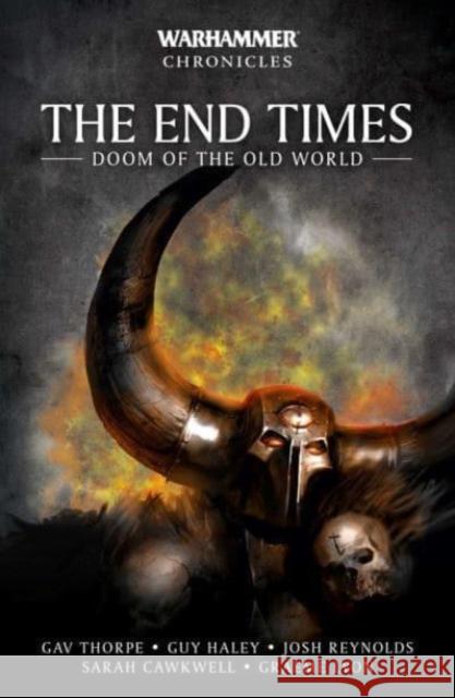 The End Times: Doom of the Old World Gav Thorpe 9781804075418 Games Workshop Ltd - książka