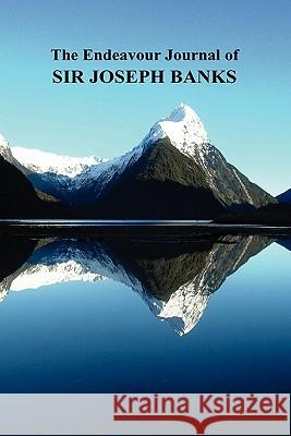 The Endeavour Journal of Sir Joseph Banks Sir Joseph Banks 9781849029568 Benediction Classics - książka