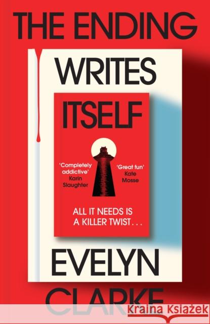 The Ending Writes Itself Evelyn Clarke 9780008739263 HarperCollins Publishers - książka