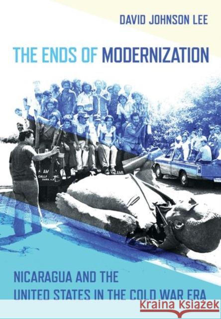 The Ends of Modernization Lee, David Johnson 9781501756214 Cornell University Press - książka