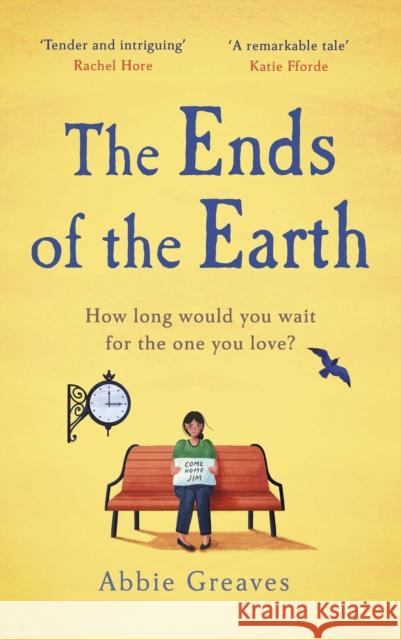 The Ends of the Earth: 2022's most unforgettable love story Abbie Greaves 9781529123968 Cornerstone - książka