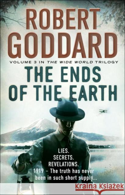 The Ends of the Earth: (The Wide World - James Maxted 3) Robert Goddard 9780552167079 Corgi Books - książka