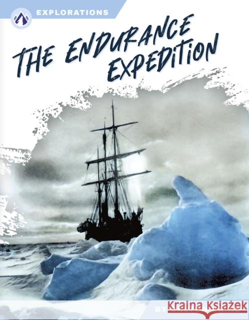 The Endurance Expedition Dalton Rains 9798892503280 North Star Editions - książka