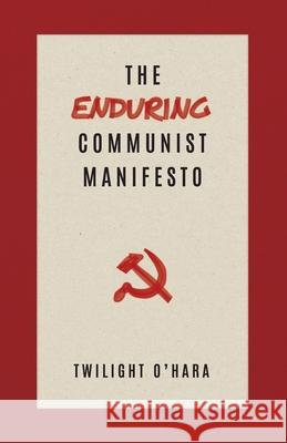 The Enduring Communist Manifesto Echo Fortune 9781872242286 Resistance Books - książka