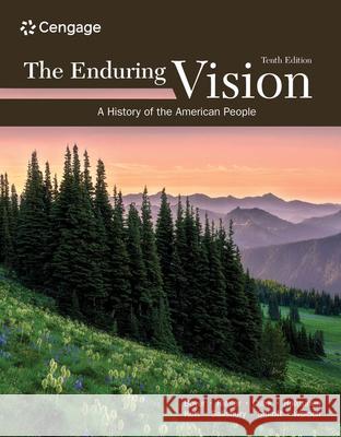 The Enduring Vision: A History of the American People Paul S. Boyer Clifford E. Clark Karen Halttunen 9780357799291 Cengage Learning - książka