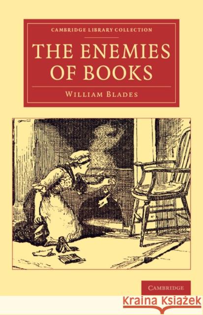 The Enemies of Books William Blades 9781108076418 Cambridge University Press - książka