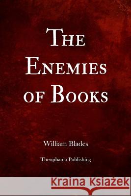 The Enemies Of Books Blades, William 9781479183852 Createspace - książka