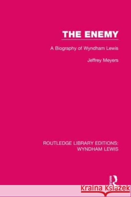 The Enemy Jeffrey Meyers 9781032118703 Taylor & Francis Ltd - książka