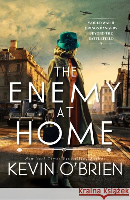 The Enemy at Home: A Thrilling Historical Suspense Novel of a WWII Era Serial Killer Kevin O'Brien 9781496738509 Kensington Publishing - książka