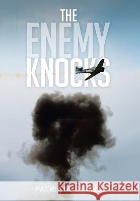 The Enemy Knocks Patricia Evans 9781499010305 Xlibris Corporation - książka