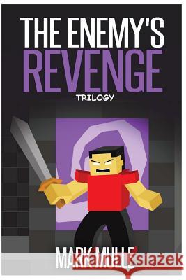 The Enemy's Revenge Trilogy Mark Mulle 9781519770837 Createspace Independent Publishing Platform - książka