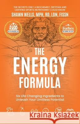 The ENERGY Formula Shawn Wells 9781951407421 Zone Halo Research, LLC - książka