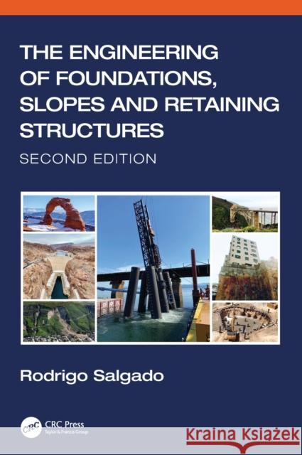 The Engineering of Foundations, Slopes and Retaining Structures Salgado, Rodrigo 9781138197633 CRC Press - książka