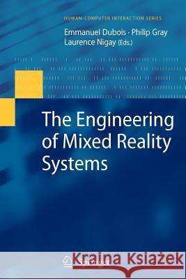 The Engineering of Mixed Reality Systems  9781447125228 Springer, Berlin - książka