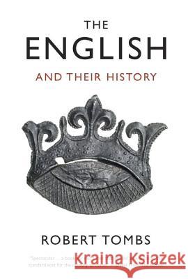 The English and Their History Robert Tombs 9781101873366 Vintage - książka