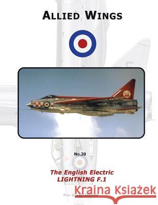 The English Electric Lightning F.1 Phil H Listemann 9791096490141 Philedition - książka