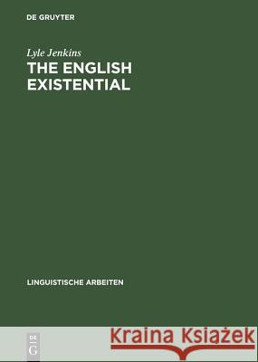 The English existential Lyle Jenkins 9783484101920 De Gruyter - książka