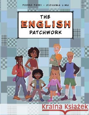 The English Patchwork Pedro Tozzi Giovanna Lima  9781636073293 Tbr Books - książka