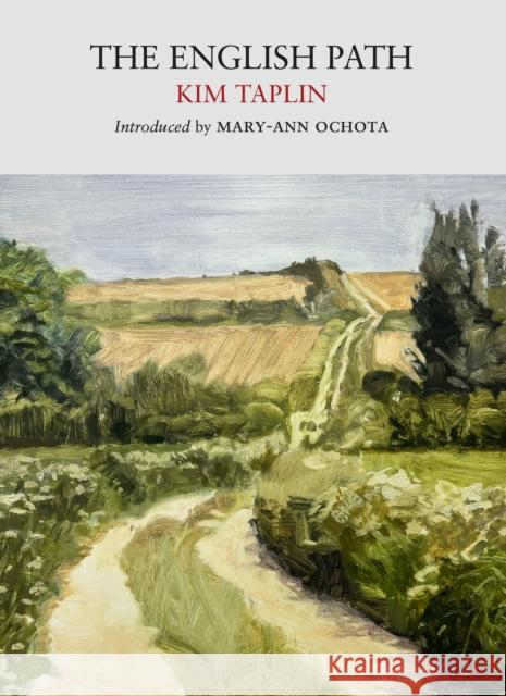 The English Path Kim Taplin 9781915068422 Little Toller Books - książka