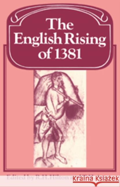 The English Rising of 1381 R. H. Hilton T. H. Aston Lyndal Roper 9780521359306 Cambridge University Press - książka