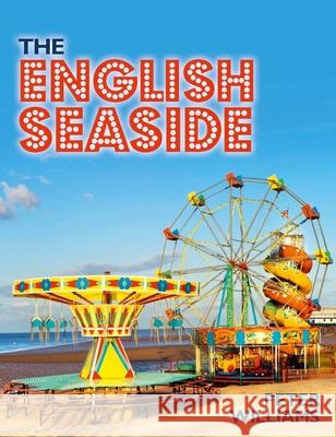 The English Seaside Williams, Peter 9781848021259  - książka