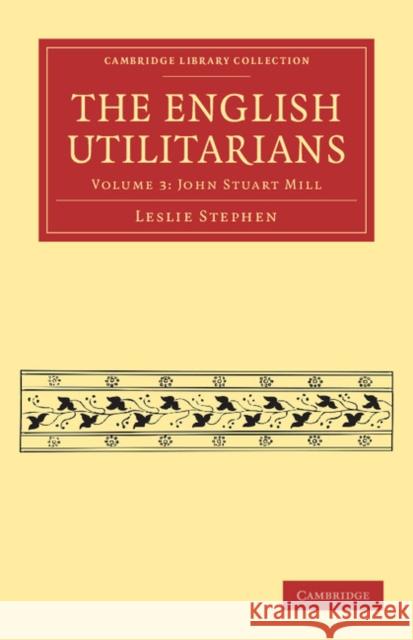 The English Utilitarians Leslie Stephen 9781108041027 Cambridge University Press - książka