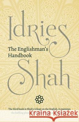 The Englishman's Handbook Idries Shah 9781784791988 ISF Publishing - książka