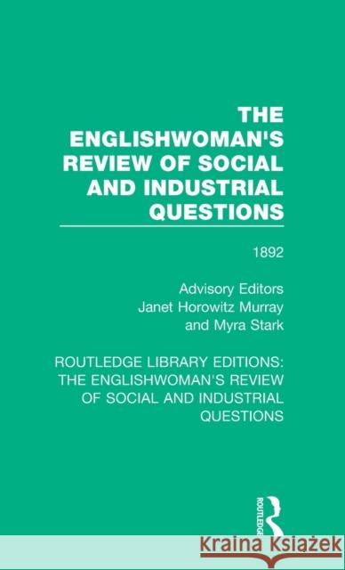 The Englishwoman's Review of Social and Industrial Questions: 1892  9781138226050 Taylor and Francis - książka