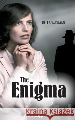 The Enigma Bella Waxman 9783990482988 novum publishing gmbh - książka