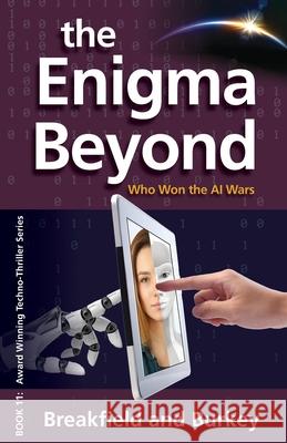 The Enigma Beyond Charles V. Breakfield Roxanne E. Burkey 9781946858405 Enigma Partnership LLC - książka