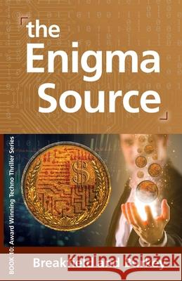 The Enigma Source Charles V. Breakfield Rox Burkey 9781946858399 Icabod Press - książka