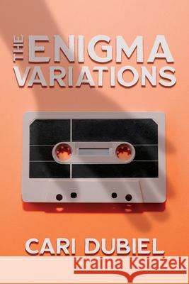 The Enigma Variations Cari Dubiel 9781968625009 Duskbound Books - książka