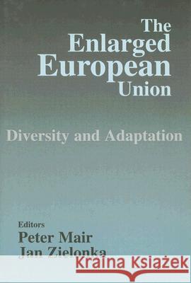 The Enlarged European Union: Unity and Diversity Mair, Peter 9780714652870 Frank Cass Publishers - książka