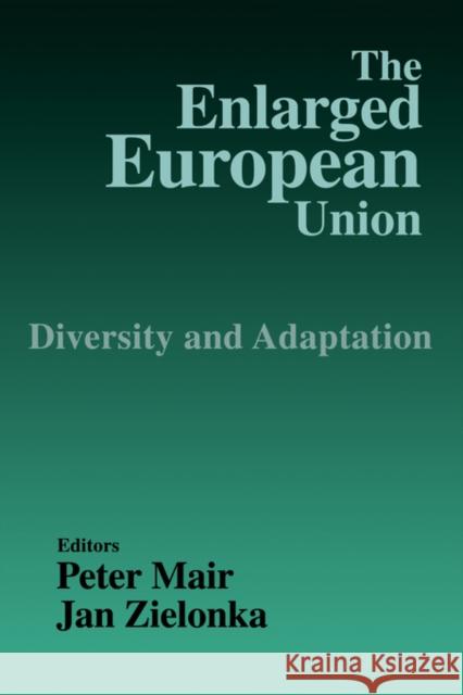 The Enlarged European Union: Unity and Diversity Mair, Peter 9780714682556 Frank Cass Publishers - książka