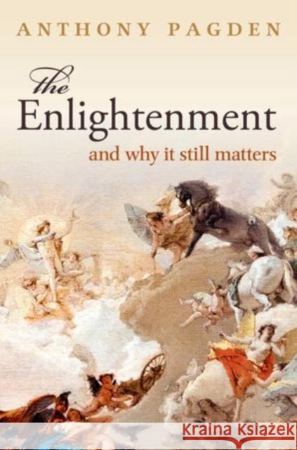 The Enlightenment: And Why it Still Matters Anthony (Professor of Political Science and History, Professor of Political Science and History, University of Californi 9780198700883 Oxford University Press - książka