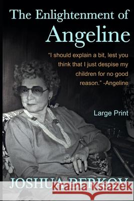 The Enlightenment of Angeline Berkov Joshua Berkov 9798673039236 Independently published - książka